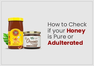 How to Check If Your Honey Is Pure or Adulterated