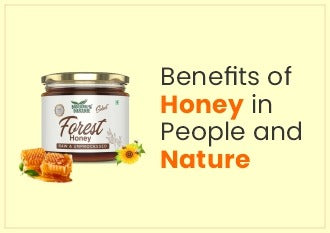 Benefits of Honey in People and Nature